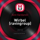 Anil Vardareli - Wirbel (ravingroup) ()