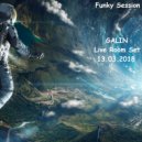 GALIN - Live Room Set 13.03.2018