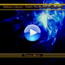 Aleksey Litunov - Catch The Mood