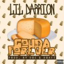 Lil Darrion - Gouda Forever