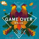 MOJJO - Game Over