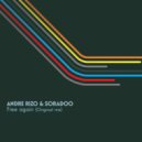 Andre Rizo & Soradoo - Free again