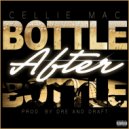 Cellie Mac - Bottle After Bottle (Original Mix)