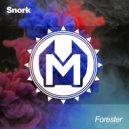 Snork - Forester (Original mix)