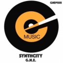  - SynthCity (G.N.E. & Sir Gawain Remix)