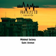 Minimal factory - Quiet Avenue