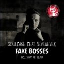 SevenEver & Soulfake - Fake Bosses