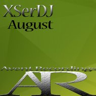 XSerDJ - August