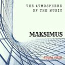 Maksimus - The atmosphere of the music #016