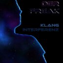 Der Freak - Klang Interferenz