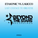 Etasonic - Last Chance To Breathe (Original Mix)