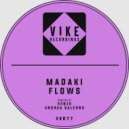MadaKi - Flows (Andrea Salerno Remix)