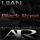 UlAN - Black Rose (Original Mix)
