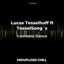 Lucas Tesselhoff ft TesselSong´s - Cannabis Dance