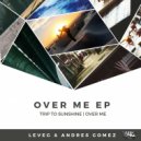 Leveg & Andres Gomez - Trip To Sunshine (Original Mix)