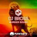 DJ Bross - Murder Sound