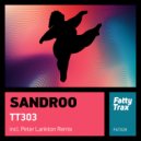 Sandroo - TT303 (Peter Lankton Remix)