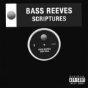 Bass Reeves - Scriptures (Original)