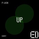 P-Lask - Up (Original Mix)