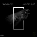 SVNJACK - Uncolored Roses