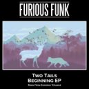 Two Tails - Turn It Up (Original Mix)