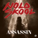 NoldSkool - Assassin (Original Mix)