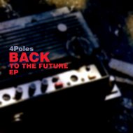 4Poles - Back To The Future