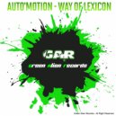 Auto\'Motion - Way Of Lexicon (Original Mix)