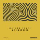 Matheo Velez - Everything (Original Mix)