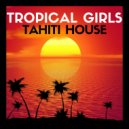 Tahiti House - Kenian Sunset (Original Mix)