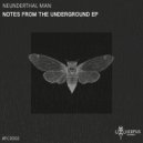 Neunderthal Man - Vice Device (Original Mix)