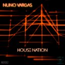 Nuno Vargas - House Nation (Original Mix)