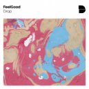 FeelGood - Like That (Original Mix)
