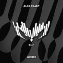 Alex Tracy - Works (Original Mix)