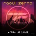 Raoul Zerna - Arriba Las Manos (Funk W Remix)