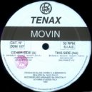 Tenax - Movin'