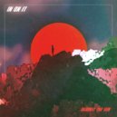 In On It - Sit Closer to Me
