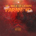 Dane & NomaD Joe & DJ Retrospekt - Paranoid (feat. NomaD Joe & DJ Retrospekt) (Original Mix)