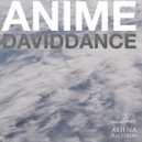 Daviddance - Anime (Original mix)