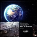 Miguel Angel Castellini & Des Ivanova - Back To The Moon