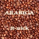 it-nick - Arabica (Original Mix)