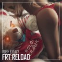 Dj Rush Extazy - FRT RELOAD (Trap Mix 2018)