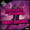 Crash Bass & Alexandra - Sweet Dreams (feat. Alexandra)