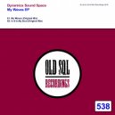 Dynamics Sound Space - In It Is My Soul