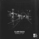 Clark Bach - Nimalit 02 (Original Mix)