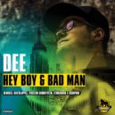 Dee - Bad Man (Original Mix)