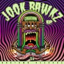 Creation & Huffa - Jook Bawkz (Original Mix)