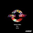 Wolf Jay & Veltron - Tell Me (Original Mix)