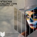 Vtecha - Calling Love (Extended Mix)