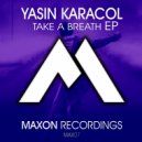 Yasin Karacol - Shot Caller (Original Mix)